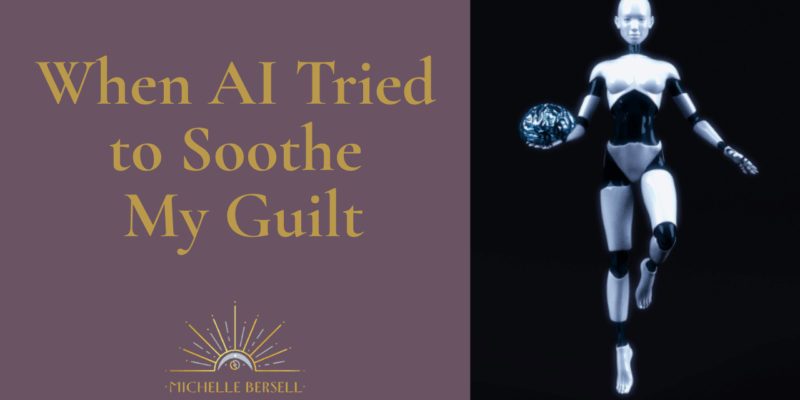 When AI Tried to Soothe My Guilt