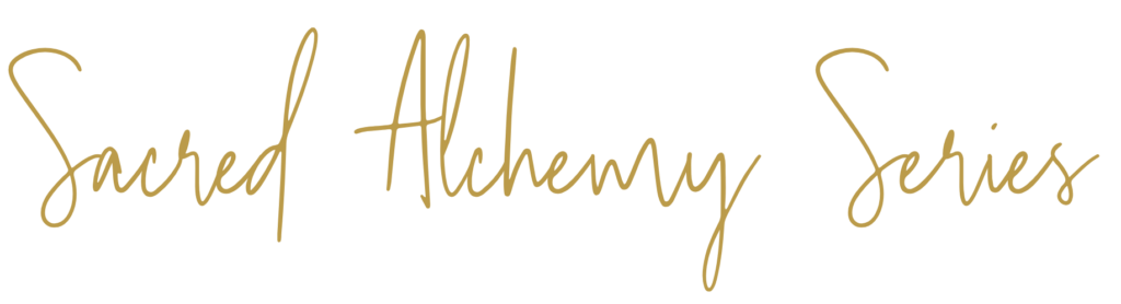 Sacred Alchemy Series